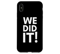 Carcasa para iPhone XS MAX ¡Lo hicimos! Logro Victoria Trabajo en Equipo Productividad