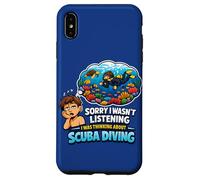 Carcasa para iPhone XS MAX Lo Siento, no Estaba Escuchando, Estaba Pensando en el Buceo