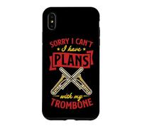 Carcasa para iPhone XS MAX Lo Siento, no Puedo Tener Planes con mi trombón