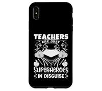 Carcasa para iPhone XS MAX Los Maestros Son Solo superhéroes disfrazados Maestro de Escuela