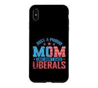 Carcasa para iPhone XS MAX Madre Orgullosa Que no crió a los liberales