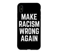 Carcasa para iPhone XS MAX Make Racism Wrong Again Design for Demonstrations