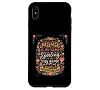 Carcasa para iPhone XS MAX Mama Is My Name Spoiling Is My Game Día de la Madre