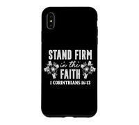 Carcasa para iPhone XS MAX Mantente Firme en la Fe 1 Corintios 16:13 Diseño Floral