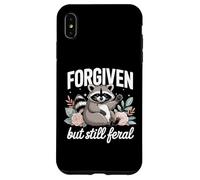 Carcasa para iPhone XS MAX Mapache Divertido Lindo perdonado Pero todavía Salvaje