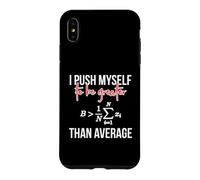 Carcasa para iPhone XS MAX Me Esfuerzo a ser Mayor Que la ecuación matemática Promedio