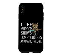 Carcasa para iPhone XS MAX Me Gusta el Asesinato Muestra Ropa cómoda y Tal Vez 3 Personas Gato