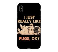 Carcasa para iPhone XS MAX Me Gustan Mucho los Pugs, Ok, Amante de los Animales, Lindo Perro