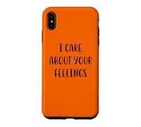 Carcasa para iPhone XS MAX Me importan Tus Sentimientos Funny Idea White Lie Party