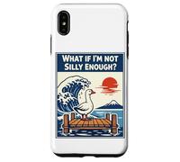 Carcasa para iPhone XS MAX Meme Divertido y Tonto Ganso, ¿y si no Soy lo Suficientemente Tonto