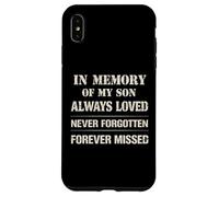 Carcasa para iPhone XS MAX Memory of My Son Always Loved Never Forgotten Son Memorial