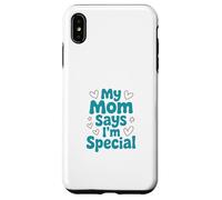 Carcasa para iPhone XS MAX Mi mamá Dice Que Soy Especial