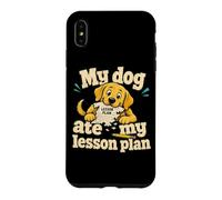 Carcasa para iPhone XS MAX Mi Perro se comió mi Plan de lecciones Humor del Profesor