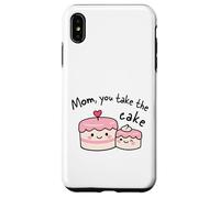 Carcasa para iPhone XS MAX Mom You Take The Cake Lindo Kawaii Madre Apreciación Diseño
