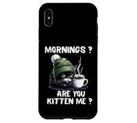 Carcasa para iPhone XS MAX Mornings Are You Kitten Me, Divertido, Gato Cansado, Amante del café