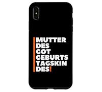 Carcasa para iPhone XS MAX Mutter Des Geburtstagskindes - German Mother Birthday Boy