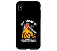 Carcasa para iPhone XS MAX My Meat Is 100 Going In Your Mouth Today, Divertida Parrilla a la Parrilla