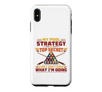 Carcasa para iPhone XS MAX My Pool Strategy Is Top Secret Funny Billiard