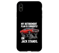Carcasa para iPhone XS MAX My Retirement Plan Is On Jack Stands Muscle Car