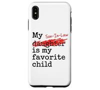 Carcasa para iPhone XS MAX My Son-In-Law Is My Favorite Child Funny Father-in-Law