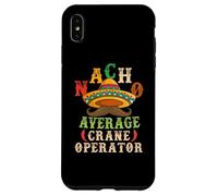 Carcasa para iPhone XS MAX Nacho Average Crane Operator Sombrero Beard Cinco de Mayo