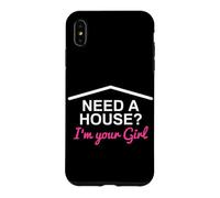 Carcasa para iPhone XS MAX ¿Necesita una casa? I'm Your Girl Real Estate Agent Funny Realtor