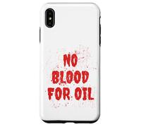 Carcasa para iPhone XS MAX No Blood For Oil