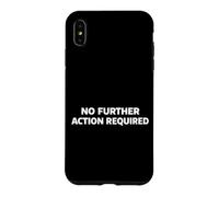 Carcasa para iPhone XS MAX No Further Action Required