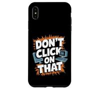 Carcasa para iPhone XS MAX No Haga Clic en Ese Ingeniero informático Experto en ciberseguridad