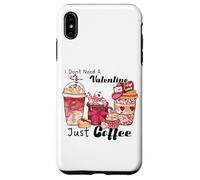 Carcasa para iPhone XS MAX No Necesito un San Valentín, Solo café, Amor