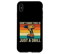 Carcasa para iPhone XS MAX No se asuste, Esto es Solo un Taladro - Carpintero de carpintería