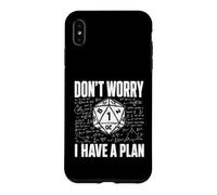 Carcasa para iPhone XS MAX No te Preocupes Tengo un Plan - RPG de Mesa TTRPG Player D20