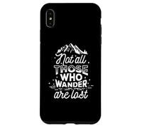 Carcasa para iPhone XS MAX No Todos los Que deambulan están Perdidos: declaración: Viajar es Divertido