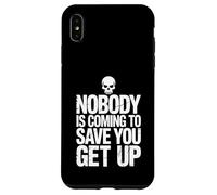 Carcasa para iPhone XS MAX Nobody Is Coming To Save You Get Up Automotivación |-