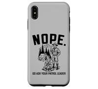 Carcasa para iPhone XS MAX Nope Go Ask Your Patrol Leader Funny Scoutmaster Scouts BSA