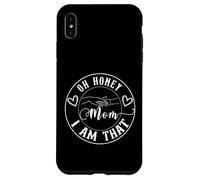 Carcasa para iPhone XS MAX Oh Cariño, Soy Esa Mamá Divertida Vida Mamá