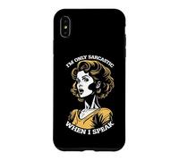 Carcasa para iPhone XS MAX Only Sarcastic Speak Funny Sarcasm Cita Retro Pop Art Woman