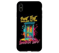Carcasa para iPhone XS MAX Paint First Explain TO The Landlord Later