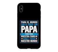 Carcasa para iPhone XS MAX Papá Divertido Diciendo para el Mundo Que Solo tú Eres Nuestra Familia
