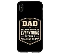 Carcasa para iPhone XS MAX Papá lo Tiene Todo Excepto una Cabeza Llena de Pelo Día del Padre Diversión