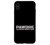 Carcasa para iPhone XS MAX PAWDRE Alaskan Husky Dad Dog Owner Apparel