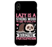 Carcasa para iPhone XS MAX Perezoso es una Palabra Fuerte Me Gusta llamarla Selectivo Participat