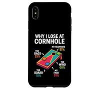 Carcasa para iPhone XS MAX por qué pierdo en Cornhole Funny Cornhole Player