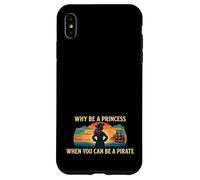 Carcasa para iPhone XS MAX ¿por qué ser una Princesa Cuando Puedes ser un Disfraz de niña Pirata?