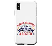 Carcasa para iPhone XS MAX por qué te convertiste en médico Diseño de motivación médica