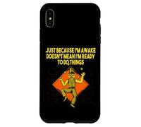 Carcasa para iPhone XS MAX Porque Estoy Despierto no Significa Que Estoy Listo Humor sarcástico Divertido