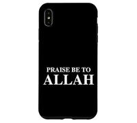 Carcasa para iPhone XS MAX Praise Be To Allah Best Saying