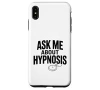 Carcasa para iPhone XS MAX Pregúntame sobre hipnosis Funny Conversation Starter