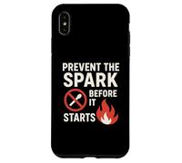 Carcasa para iPhone XS MAX Prevenir la Chispa Antes de Que comience | Regalo de Eslogan de Seguridad contra Incendios