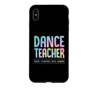 Carcasa para iPhone XS MAX Profesor de Danza Enseñar Motivar Amor Inspirar Enseñanza Lema